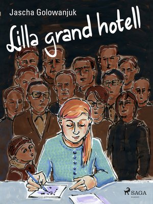 cover image of Lilla grand hotell